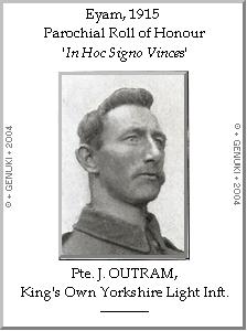 Pte. J. OUTRAM, King's Own Yorkshire Light Inft.